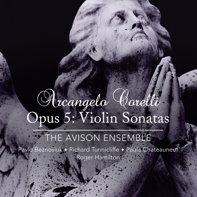 Arcangello Corelli Violin Sonatas Opus 5